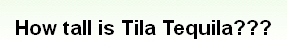 翻訳『ティラ・テキーラって身長いくつ？？？』