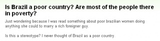 翻訳『ブラジルって貧しい国なんですか？国民のほとんどが貧困下にあったりするのでしょうか？』