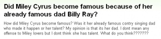 『マイリー・サイラスが有名なれたのってもともと有名人なビリー・レイがお父さんだったおかげ？』