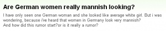 『ドイツ女性の容姿が男臭いって本当なんですか？』