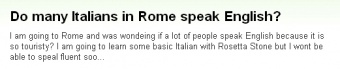 『ローマのイタリア人さんたちって英語結構通じますか？』